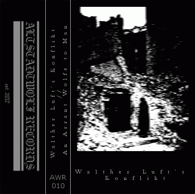 An Arrant Wolfe To Man : Walther Luft's Konflikt - An Arrant Wolfe to Man